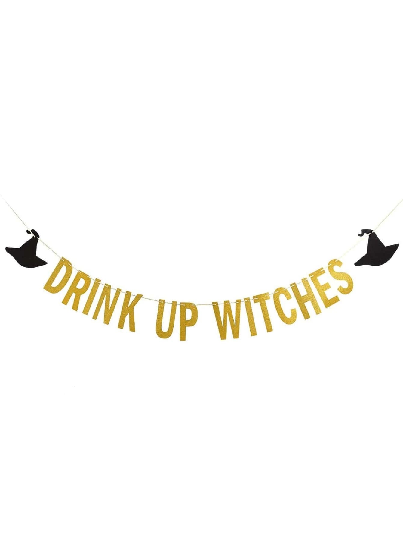 Drink Up Witches Halloween Party Banner