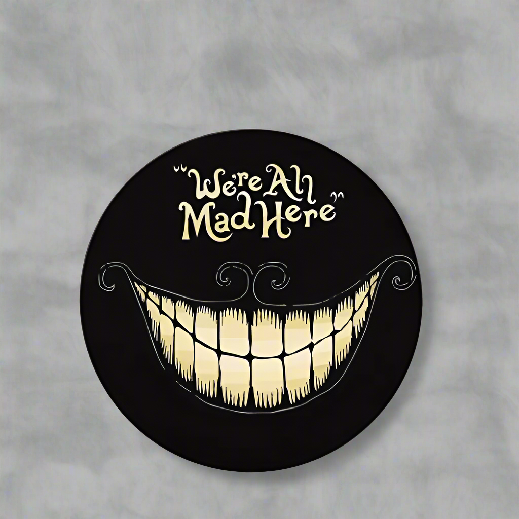 We're All Mad Here Alice In Wonderland Mouse Pad